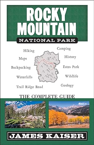 Bild des Verkufers fr Rocky Mountain National Park: The Complete Guide zum Verkauf von moluna