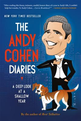 Seller image for The Andy Cohen Diaries: A Deep Look at a Shallow Year (Paperback or Softback) for sale by BargainBookStores