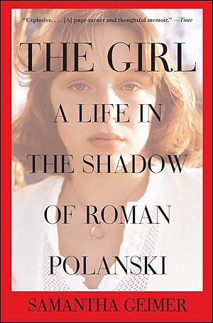 Bild des Verkufers fr Girl: A Life in the Shadow of Roman Polanski zum Verkauf von moluna