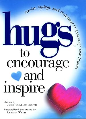 Bild des Verkufers fr Hugs to Encourage and Inspire: Stories, Sayings, and Scriptures to Encourage and zum Verkauf von moluna