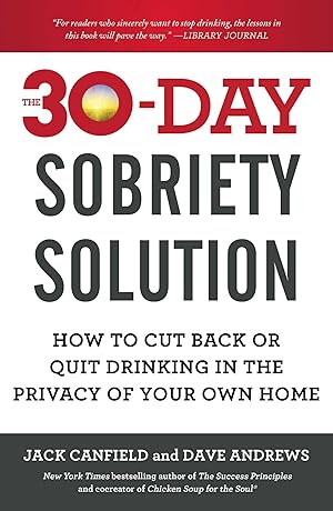 Bild des Verkufers fr The 30-Day Sobriety Solution: How to Cut Back or Quit Drinking in the Privacy of Your Own Home zum Verkauf von moluna