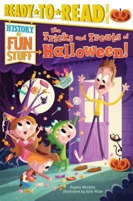 Bild des Verkufers fr The Tricks and Treats of Halloween!: Ready-To-Read Level 3 zum Verkauf von moluna