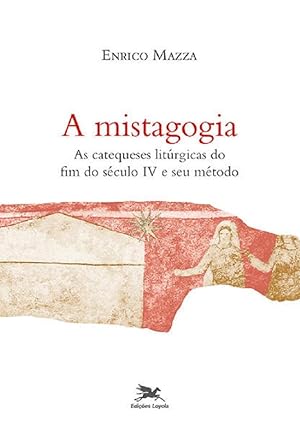 Seller image for A Mistagogia for sale by Livraria Ing