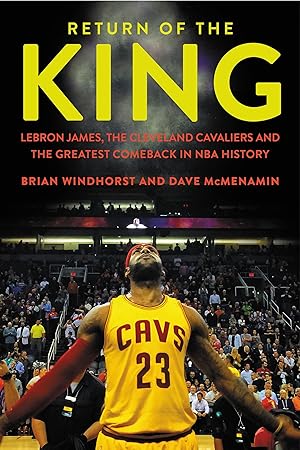 Bild des Verkufers fr Return of the King: Lebron James, the Cleveland Cavaliers and the Greatest Comeback in NBA History zum Verkauf von moluna