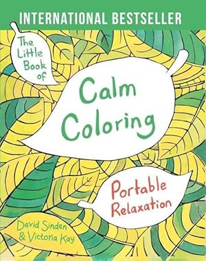 Bild des Verkufers fr The Little Book of Calm Coloring: Portable Relaxation zum Verkauf von moluna