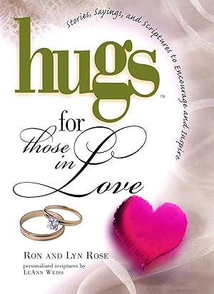 Seller image for Hugs for Those in Love: Stories, Sayings, and Scriptures to Encourage and for sale by moluna