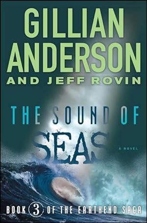Bild des Verkufers fr The Sound of Seas: Book 3 of the Earthend Sagavolume 3 zum Verkauf von moluna