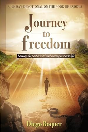 Bild des Verkufers fr Journey to Freedom: Leaving the Past Behind and Moving to a New Life zum Verkauf von moluna