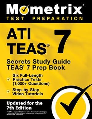 Bild des Verkufers fr ATI TEAS Secrets Study Guide - TEAS 7 Prep Book, Six Full-Length Practice Tests (1,000+ Questions), Step-by-Step Video Tutorials: [Updated for the 7th zum Verkauf von moluna
