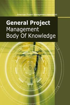 Seller image for GENERAL PROJECT MGMT BODY OF K for sale by moluna