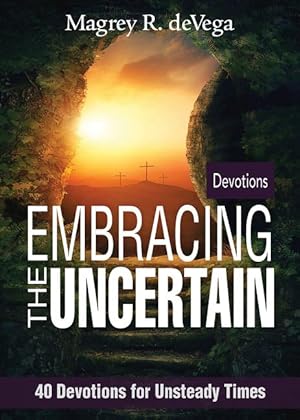 Bild des Verkufers fr Embracing the Uncertain: 40 Devotions for Unsteady Times zum Verkauf von moluna