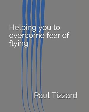 Bild des Verkufers fr Helping you to overcome fear of flying zum Verkauf von moluna