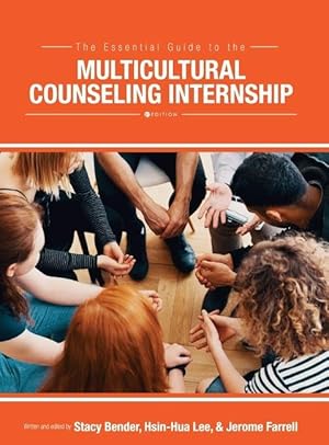 Seller image for The Essential Guide to the Multicultural Counseling Internship for sale by moluna