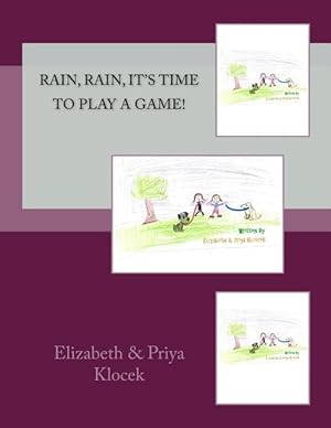 Bild des Verkufers fr Rain, Rain, It\ s Time To Play A Game! zum Verkauf von moluna