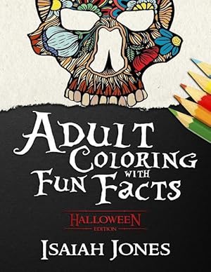Bild des Verkufers fr Adult Coloring with Fun Facts: Halloween Edition zum Verkauf von moluna