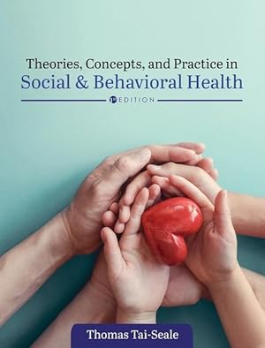 Seller image for Theories, Concepts, and Practice in Social and Behavioral Health for sale by moluna