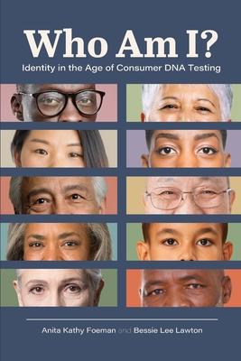 Seller image for Who Am I?: Identity in the Age of Consumer DNA Testing for sale by moluna