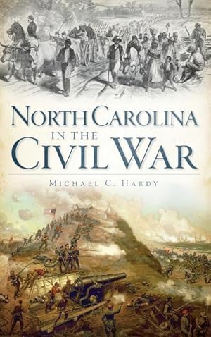 Bild des Verkufers fr North Carolina in the Civil War zum Verkauf von moluna