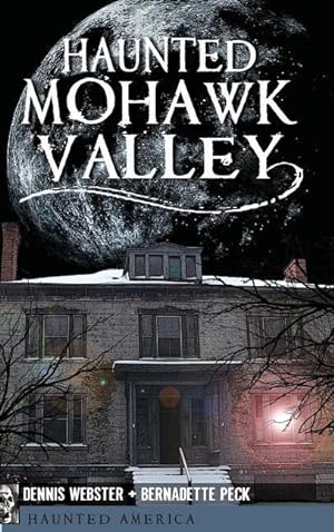 Bild des Verkufers fr Haunted Mohawk Valley zum Verkauf von moluna
