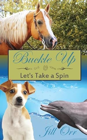 Seller image for BUCKLE UP LETS TAKE A SPIN for sale by moluna
