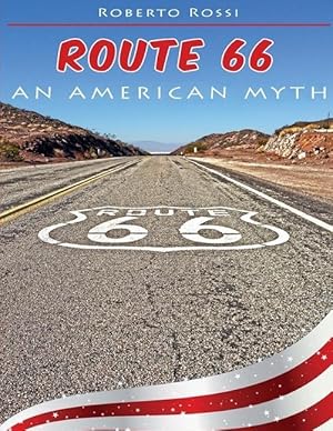 Bild des Verkufers fr Route 66 an American Myth zum Verkauf von moluna