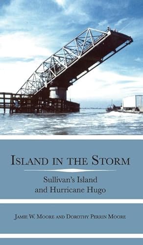 Immagine del venditore per Island in the Storm: Sullivan\ s Island and Hurricane Hugo venduto da moluna