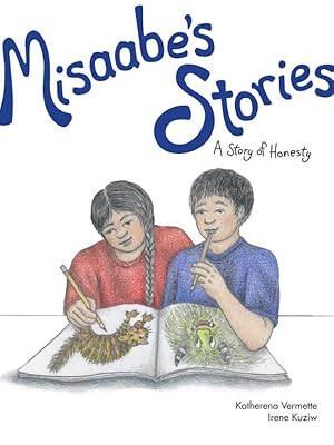 Bild des Verkufers fr Misaabe\ s Stories: A Story of Honesty zum Verkauf von moluna