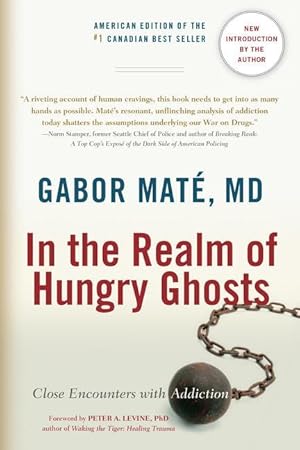 Bild des Verkufers fr In the Realm of Hungry Ghosts: Close Encounters with Addiction zum Verkauf von moluna