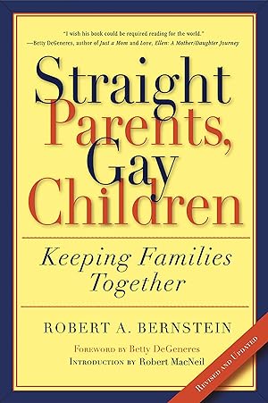 Seller image for Straight Parents, Gay Children: Keeping Families Together for sale by moluna