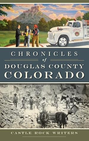 Bild des Verkufers fr Chronicles of Douglas County, Colorado zum Verkauf von moluna