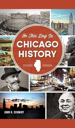 Bild des Verkufers fr On This Day in Chicago History zum Verkauf von moluna