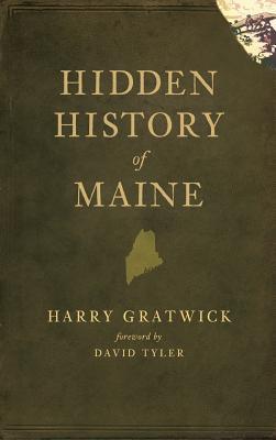 Bild des Verkufers fr Hidden History of Maine zum Verkauf von moluna