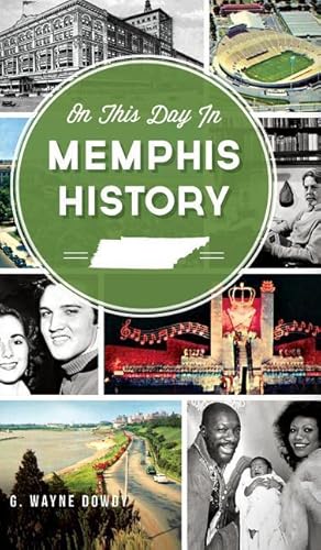 Bild des Verkufers fr On This Day in Memphis History zum Verkauf von moluna