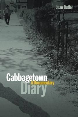 Bild des Verkufers fr Cabbagetown Diary: A Documentary zum Verkauf von moluna