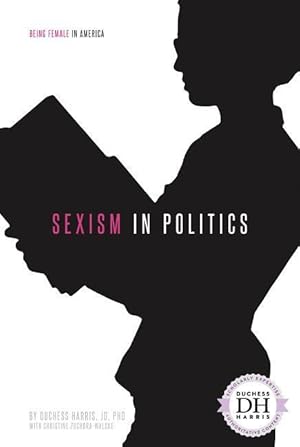 Seller image for Sexism in Politics for sale by moluna