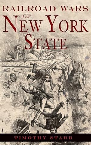 Bild des Verkufers fr Railroad Wars of New York State zum Verkauf von moluna