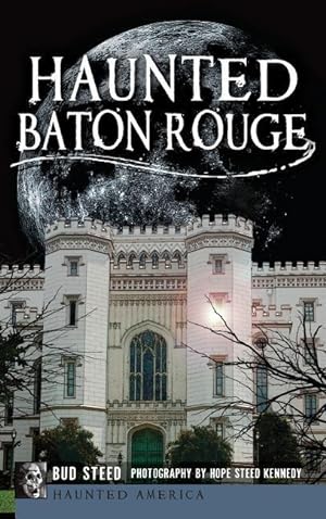 Bild des Verkufers fr Haunted Baton Rouge zum Verkauf von moluna