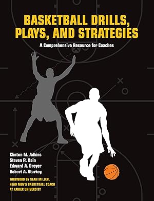 Bild des Verkufers fr Basketball Drills, Plays and Strategies: A Comprehensive Resource for Coaches zum Verkauf von moluna