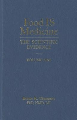 Bild des Verkufers fr Food Is Medicine, Volume One: The Scientific Evidence zum Verkauf von moluna