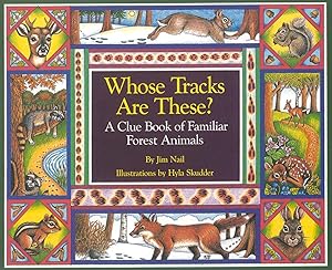 Imagen del vendedor de Whose Tracks Are These?: A Clue Book of Familiar Forest Animals a la venta por moluna