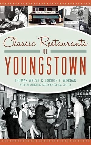 Bild des Verkufers fr Classic Restaurants of Youngstown zum Verkauf von moluna