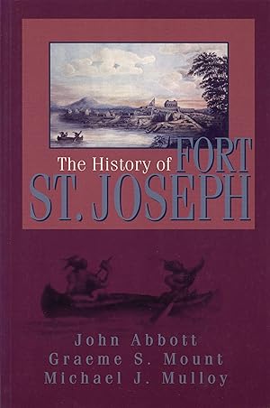 Immagine del venditore per The History of Fort St. Joseph venduto da moluna