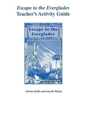Bild des Verkufers fr Escape to the Everglades Teacher\ s Activity Guide zum Verkauf von moluna