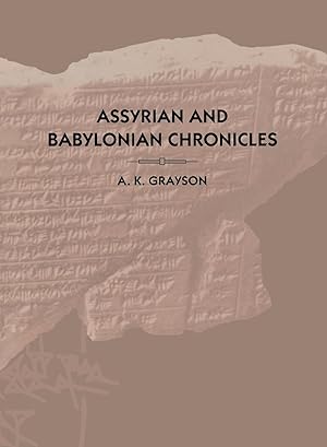 Bild des Verkufers fr Assyrian and Babylonian Chronicles zum Verkauf von moluna