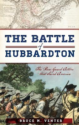 Bild des Verkufers fr The Battle of Hubbardton: The Rear Guard Action That Saved America zum Verkauf von moluna