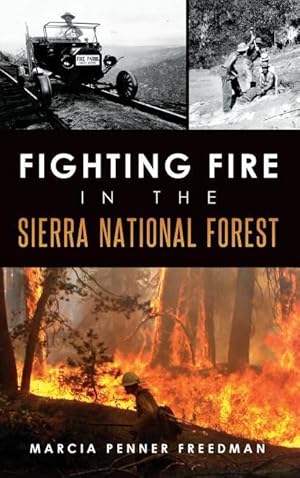 Bild des Verkufers fr Fighting Fire in the Sierra National Forest zum Verkauf von moluna