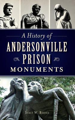 Bild des Verkufers fr A History of Andersonville Prison Monuments zum Verkauf von moluna