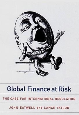 Bild des Verkufers fr Global Finance at Risk: The Case for International Regulation zum Verkauf von moluna