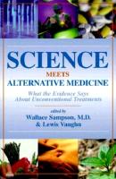 Seller image for Science Meets Alternative Medicine: What the Evidence Says About Unconventional Treatments for sale by moluna