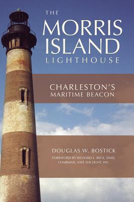 Bild des Verkufers fr The Morris Island Lighthouse: Charleston\ s Maritime Beacon zum Verkauf von moluna